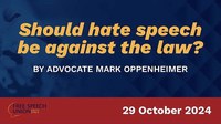 Lecture: Should hate speech be against the law?